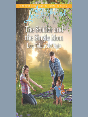 cover image of The Soldier and the Single Mom